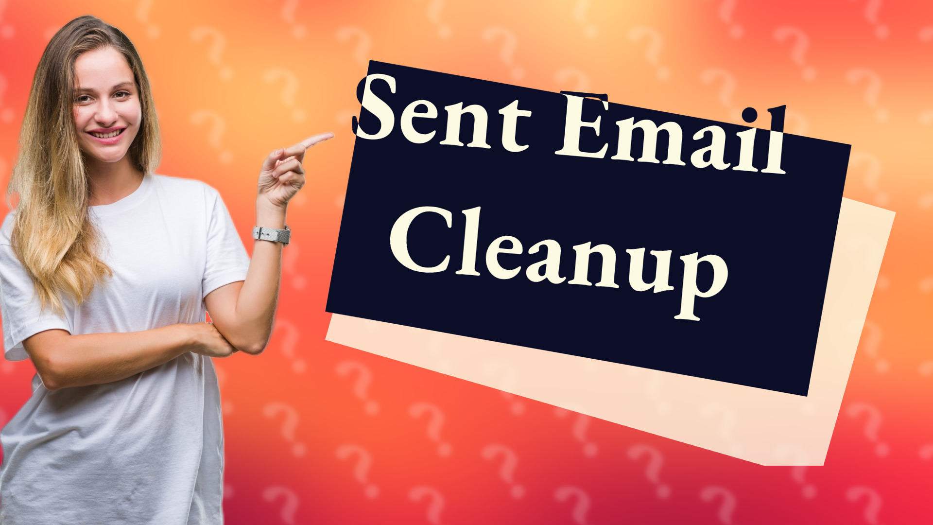 Sent Email Cleanup