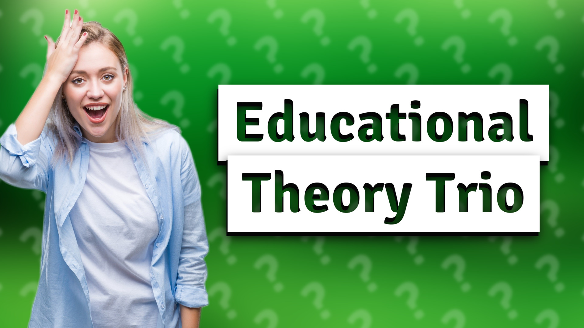 Educational Theory Trio