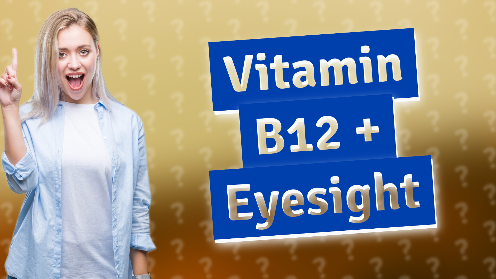 Vitamin B12 + Eyesight