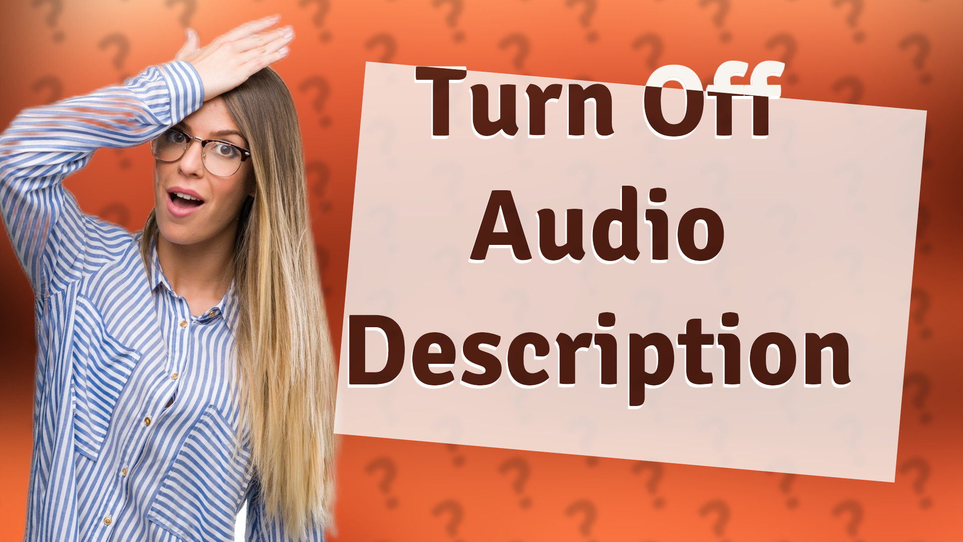 Turn Off Audio Description