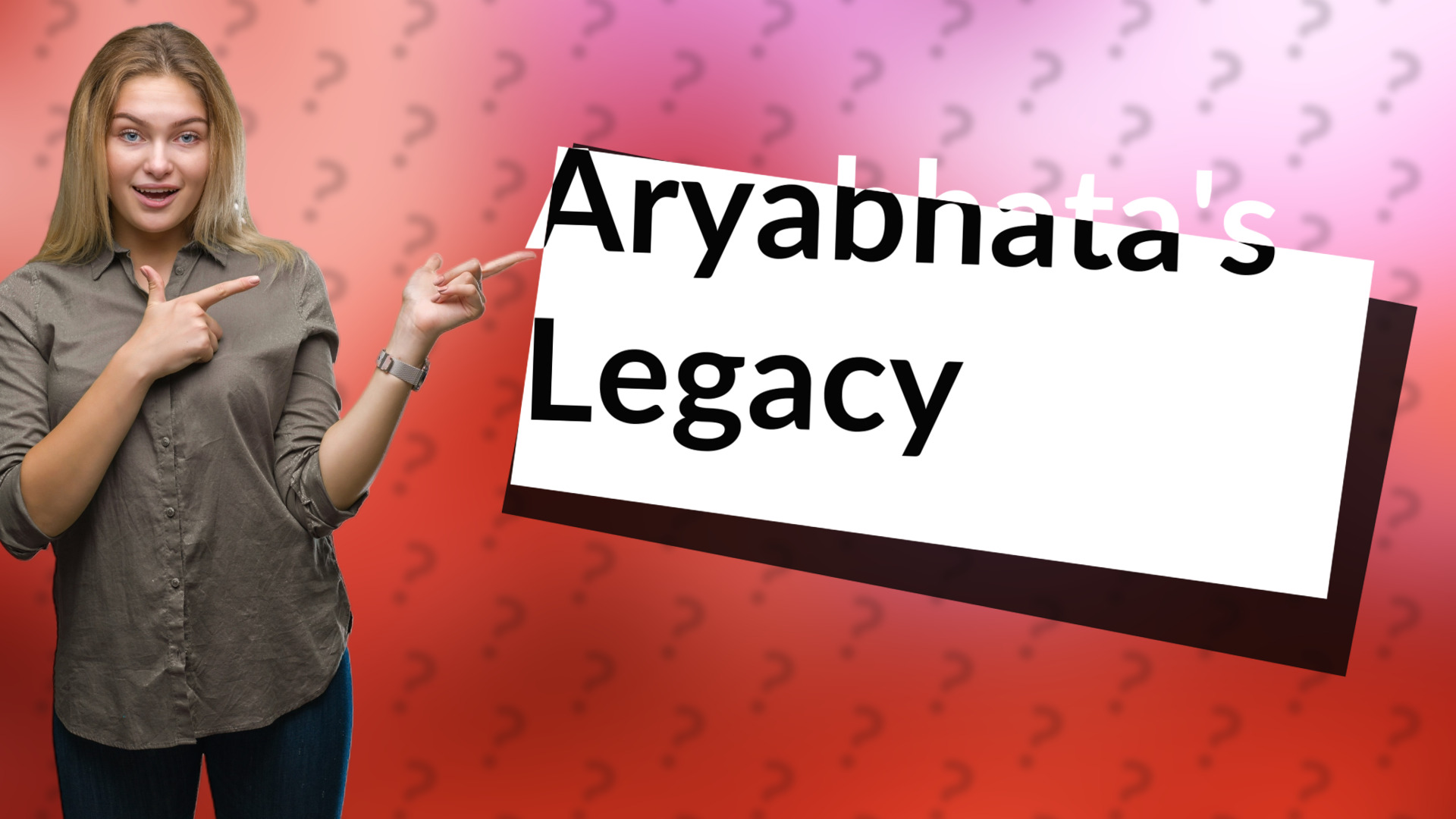 Aryabhata's Legacy