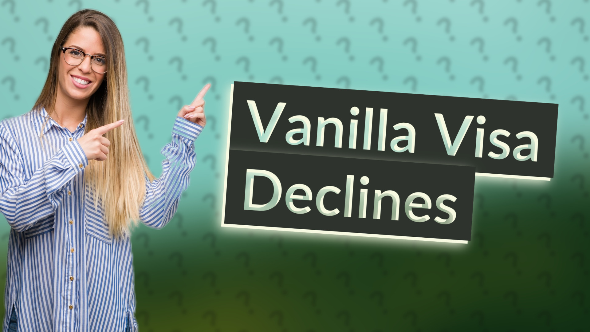 Vanilla Visa Declines