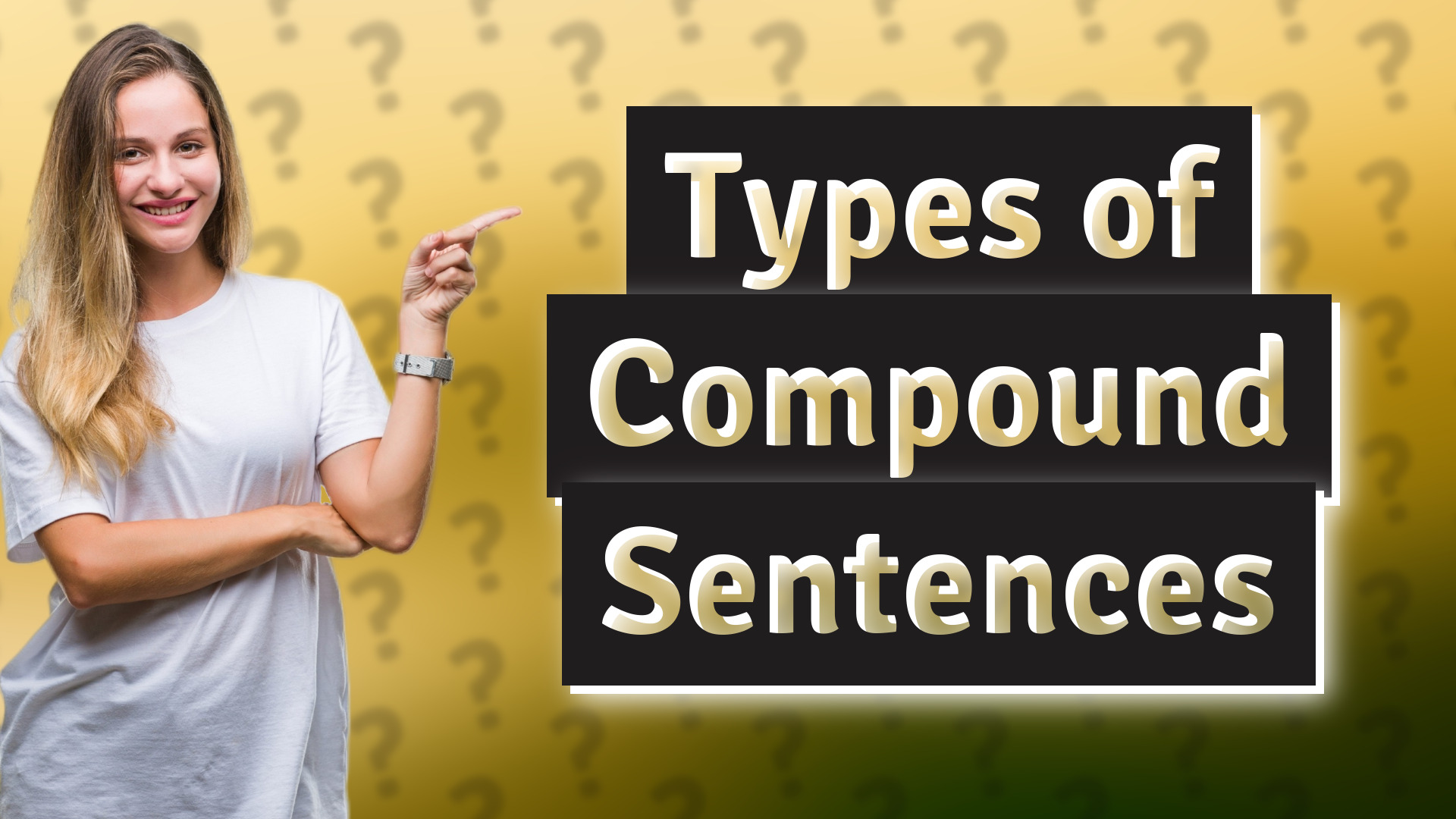 Types of Compound Sentences