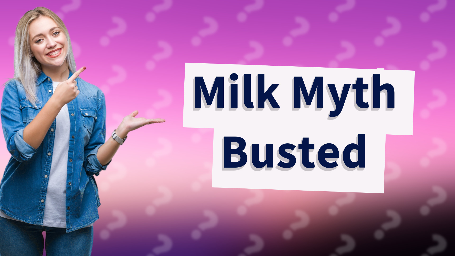 Milk Myth Busted