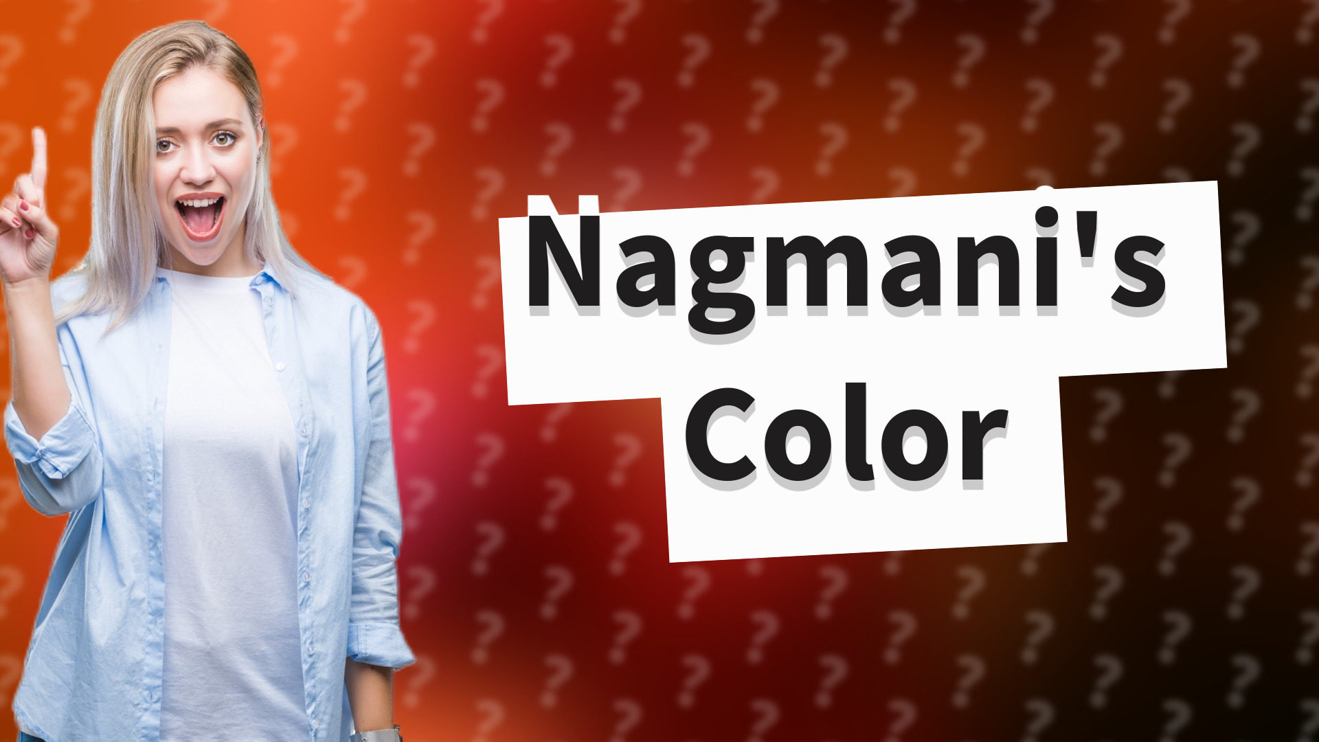 Nagmani's Color