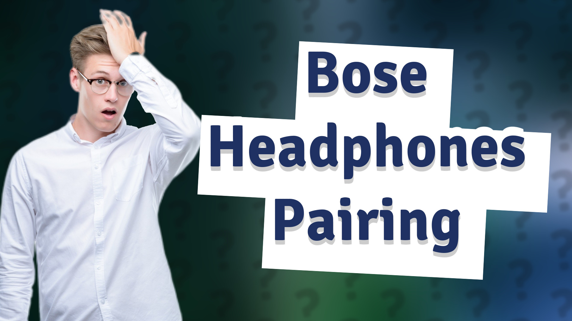 Bose Headphones Pairing