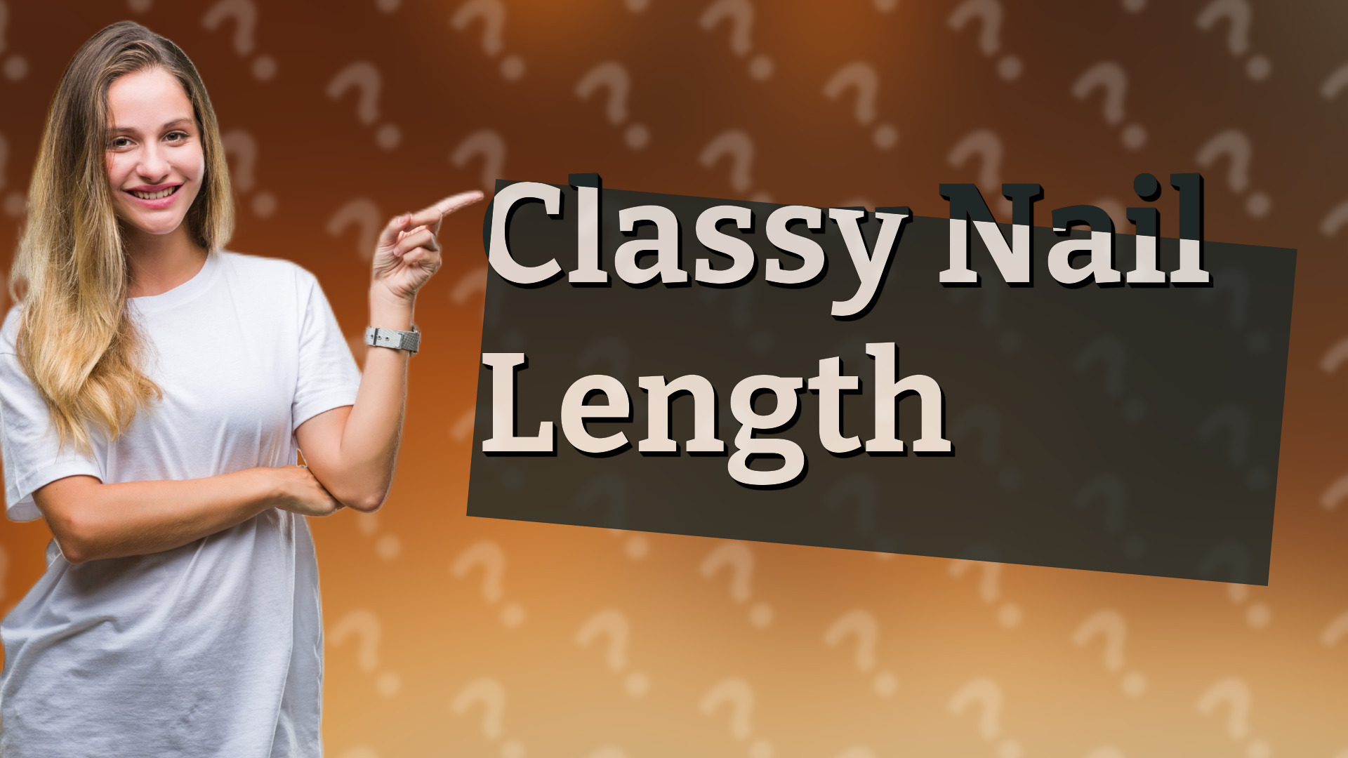 Classy Nail Length