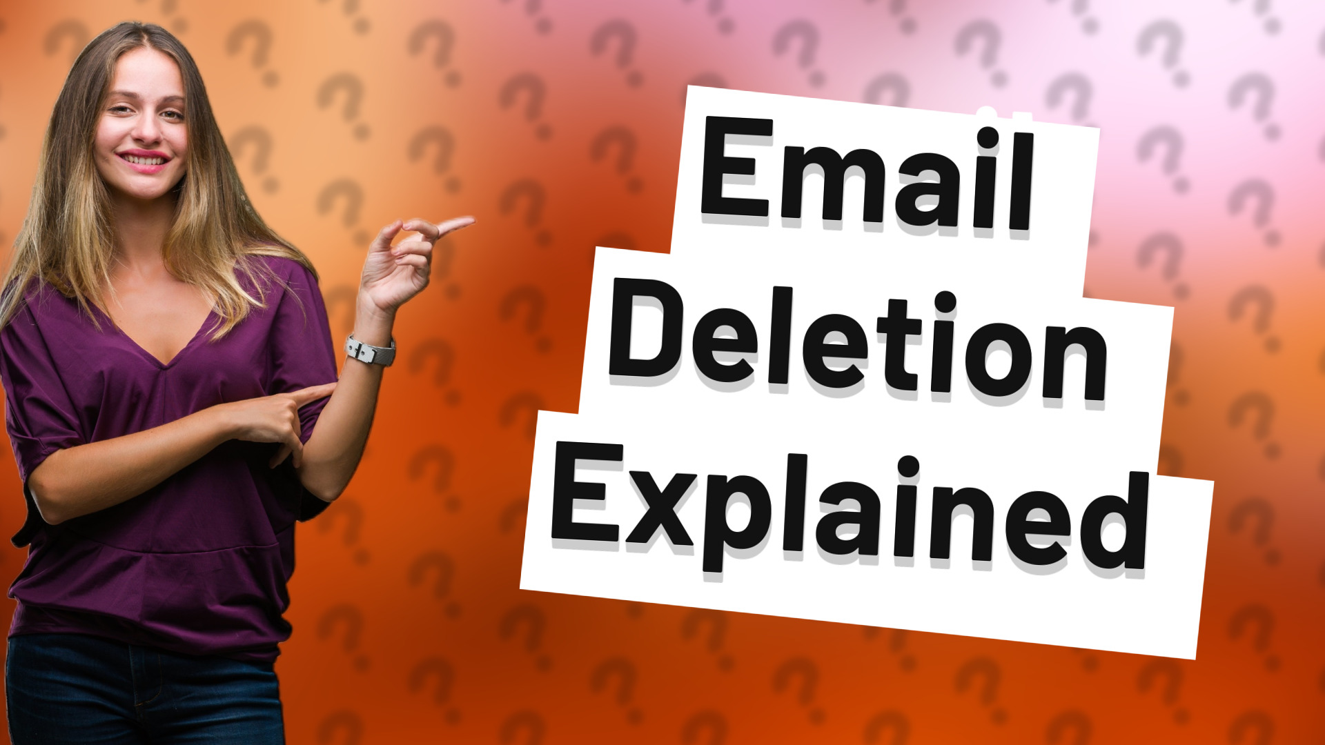 Email Deletion Explained
