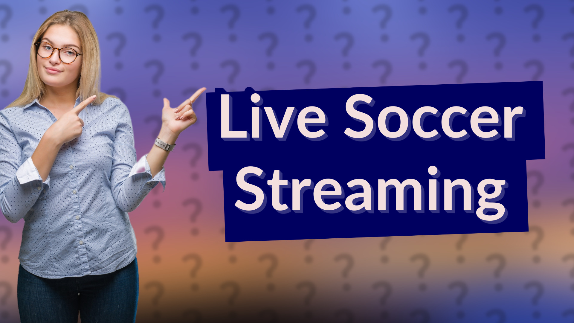 Live Soccer Streaming