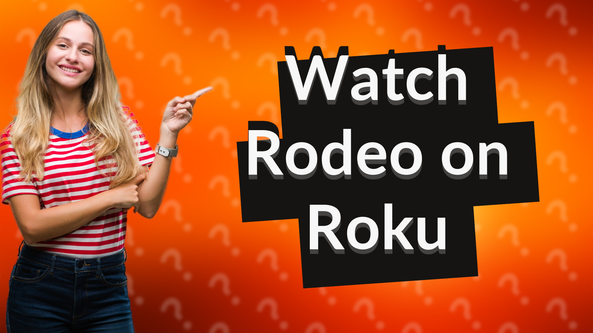 Watch Rodeo on Roku