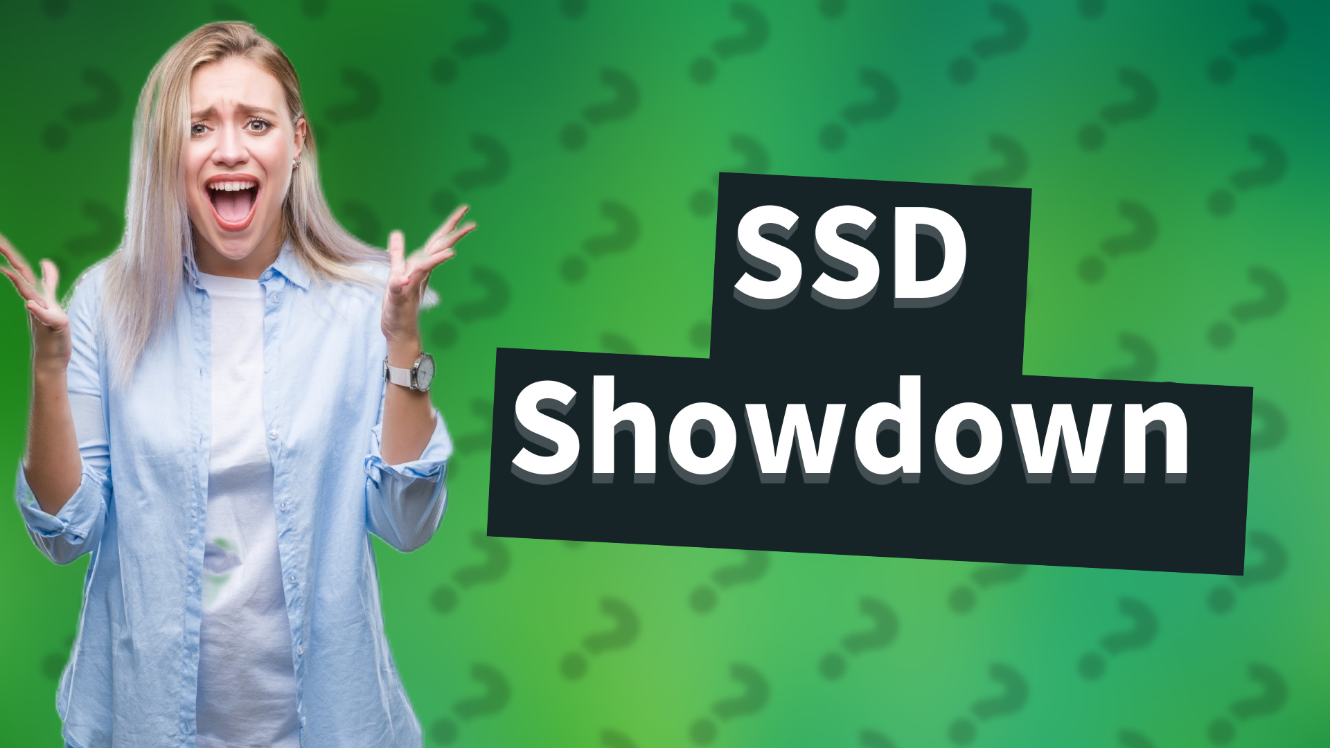 SSD Showdown