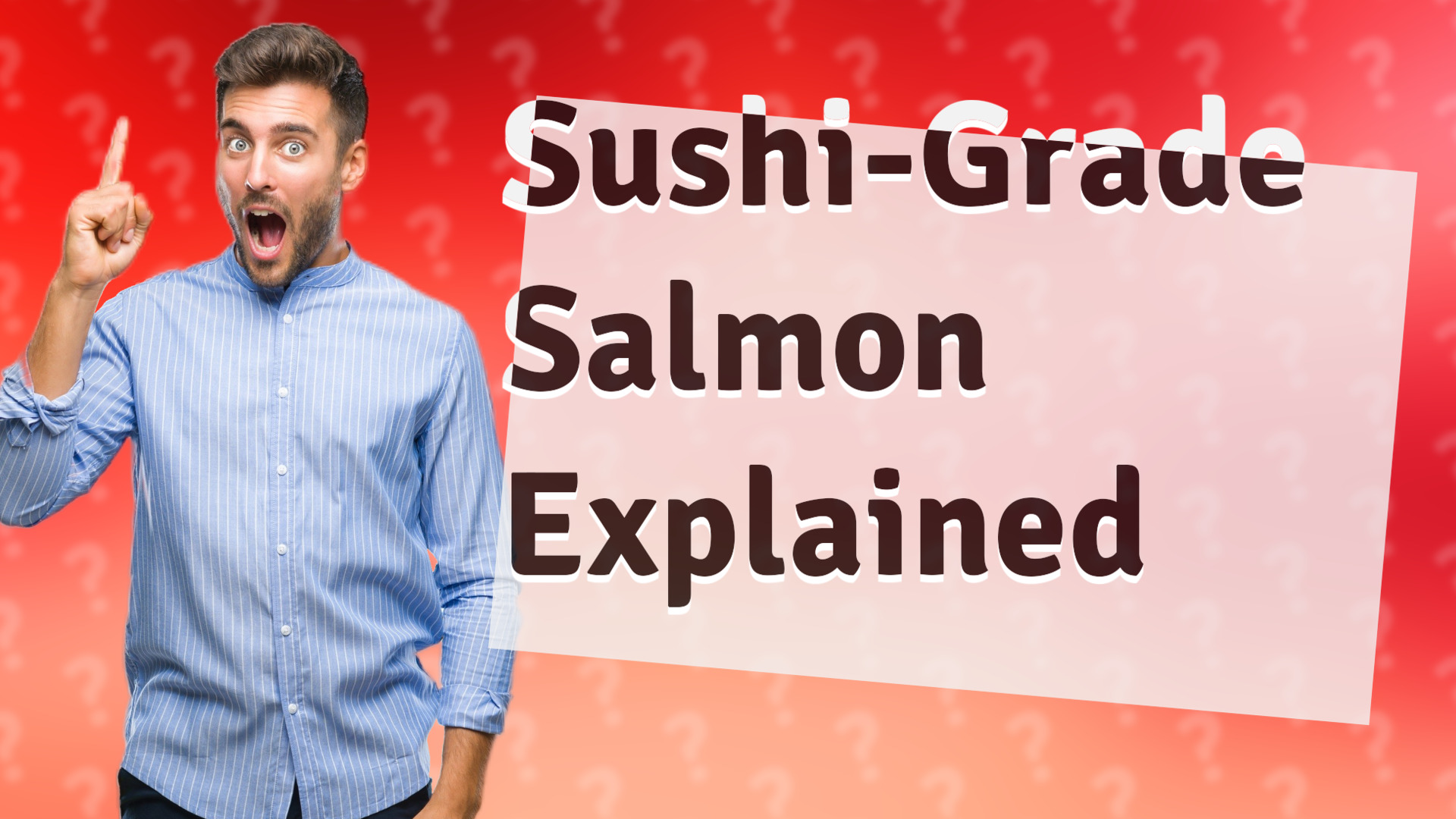 Sushi-Grade Salmon Explained