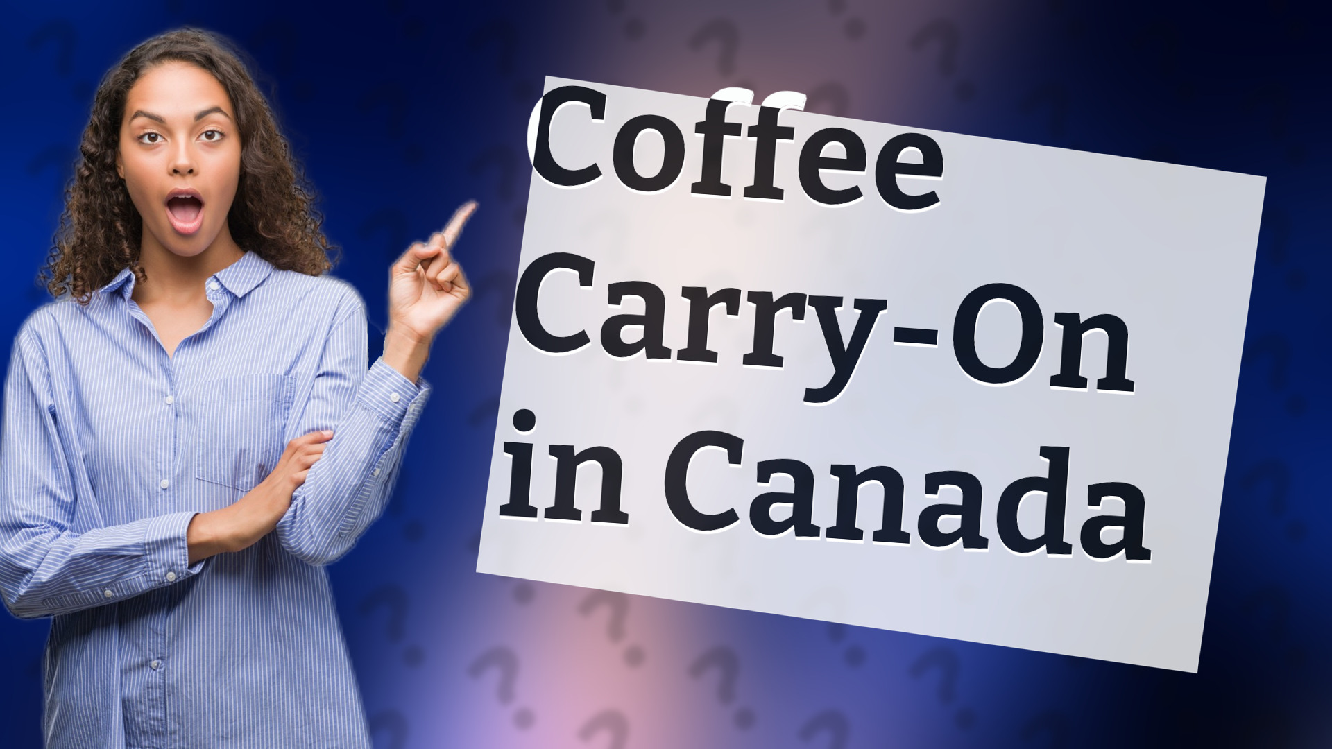 Coffee Carry-On in Canada