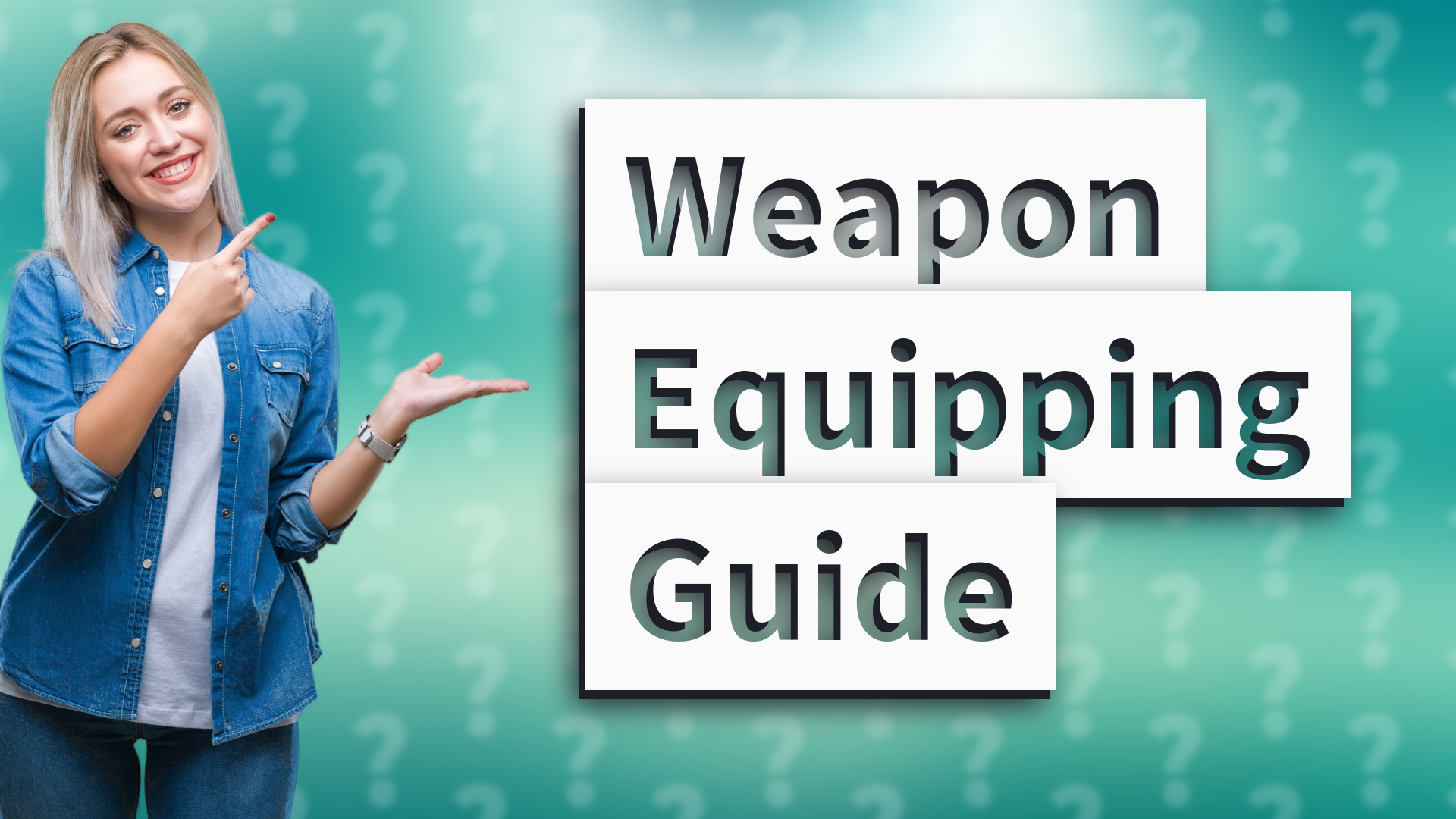 Weapon Equipping Guide