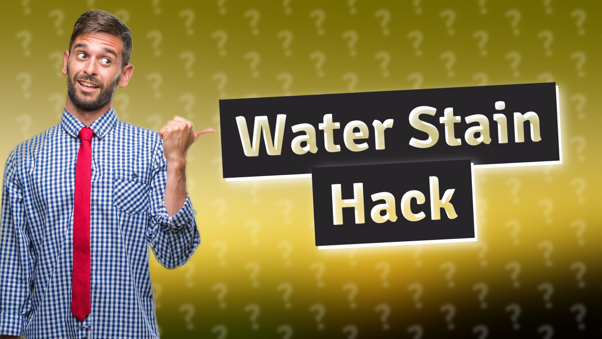 Water Stain Hack