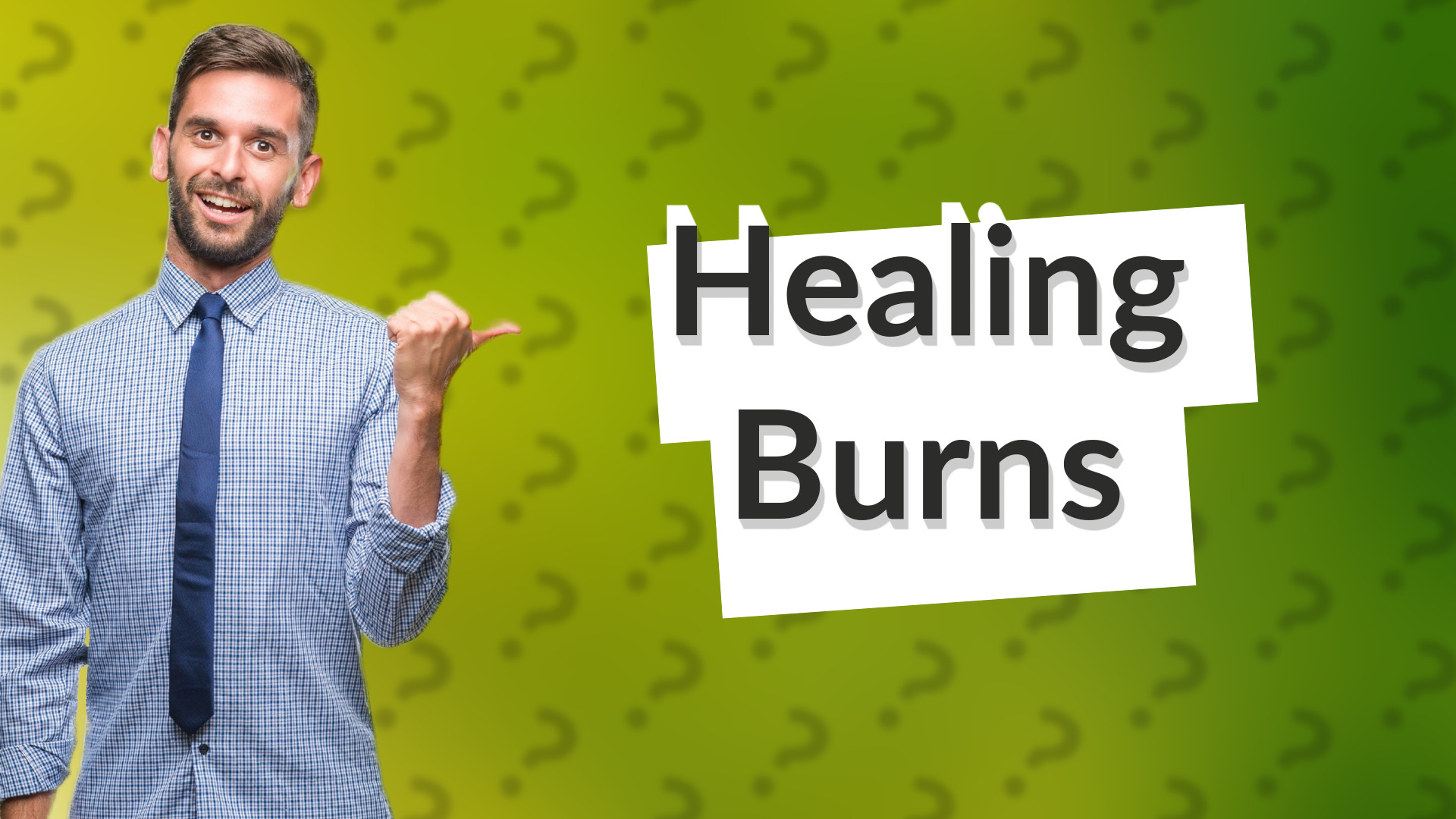 Healing Burns