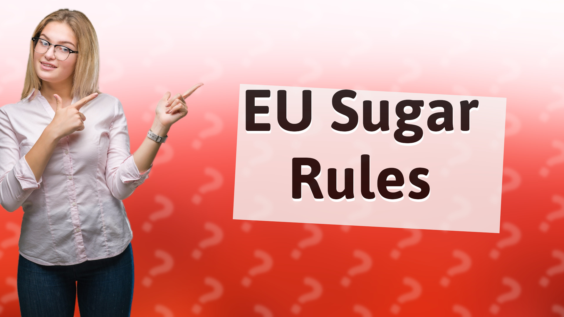 EU Sugar Rules