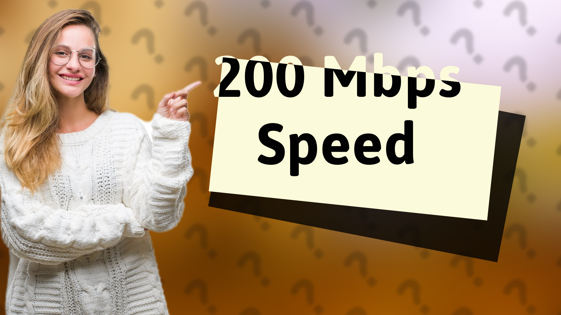 200 Mbps Speed
