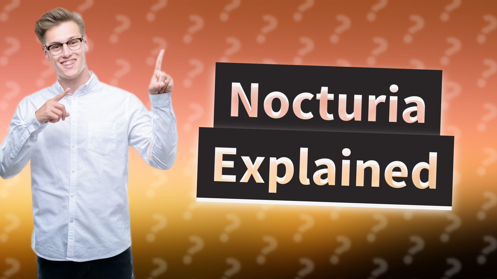 Nocturia Explained