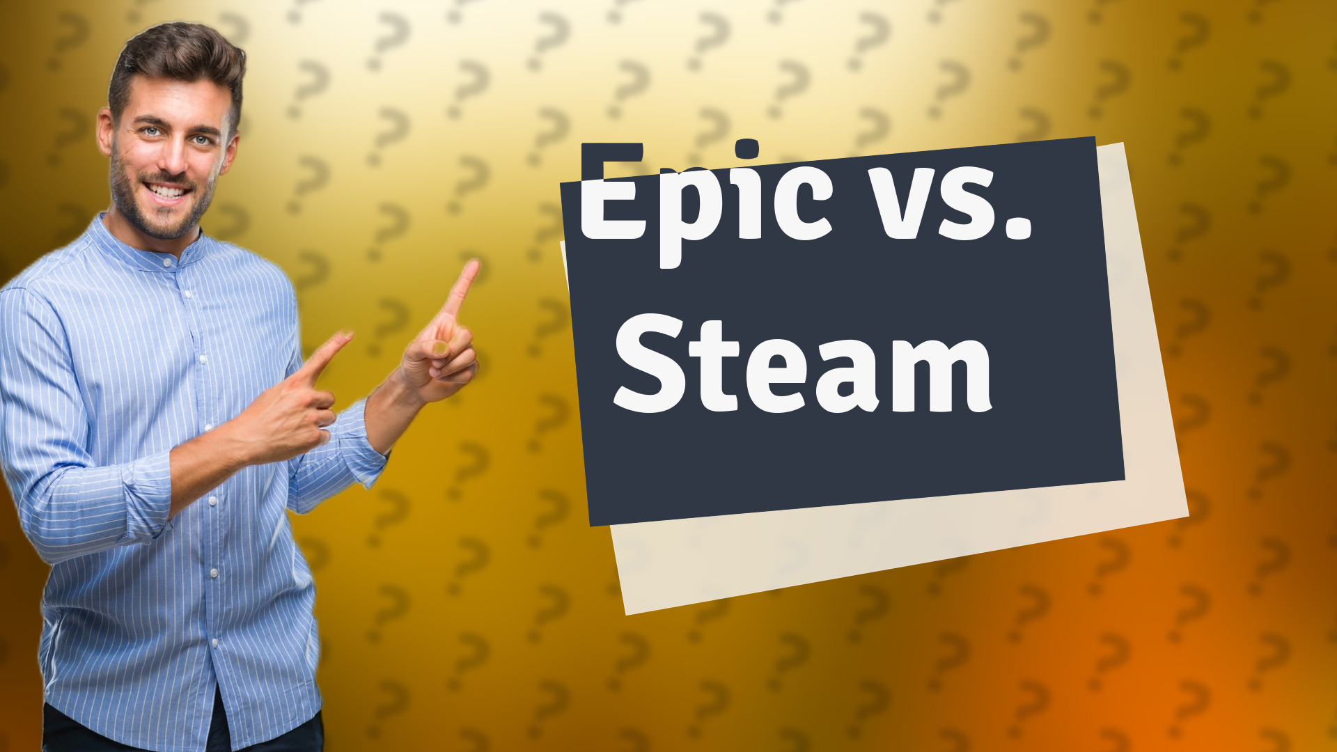 Epic vs. Steam