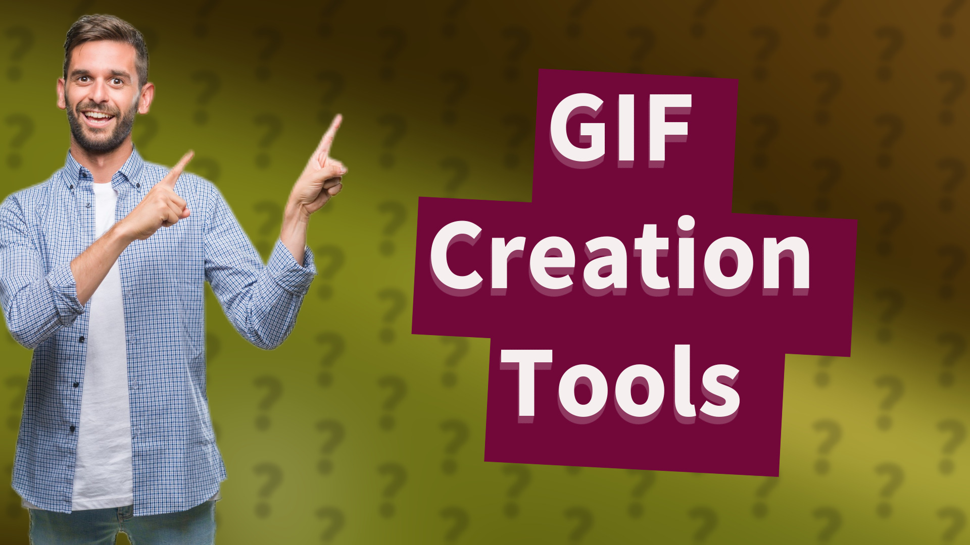 GIF Creation Tools