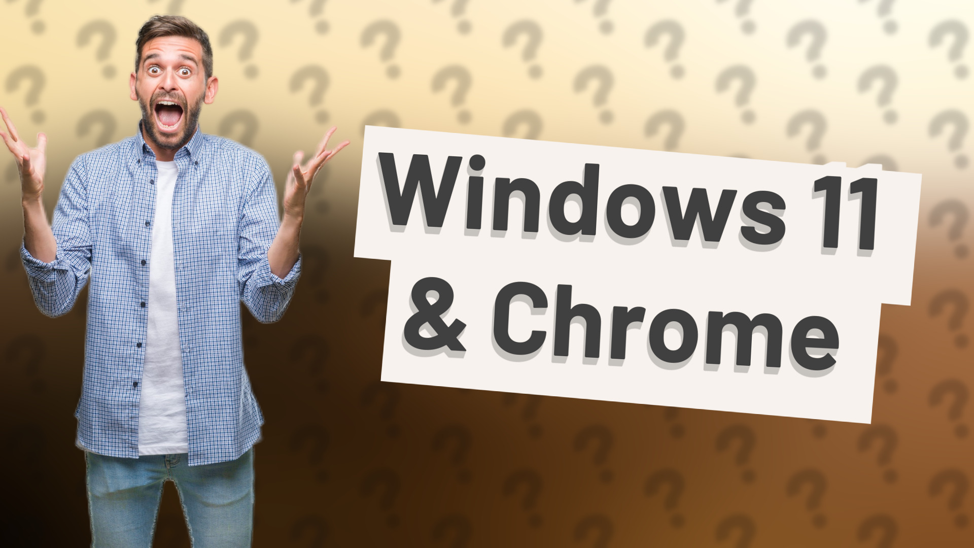 Windows 11 & Chrome