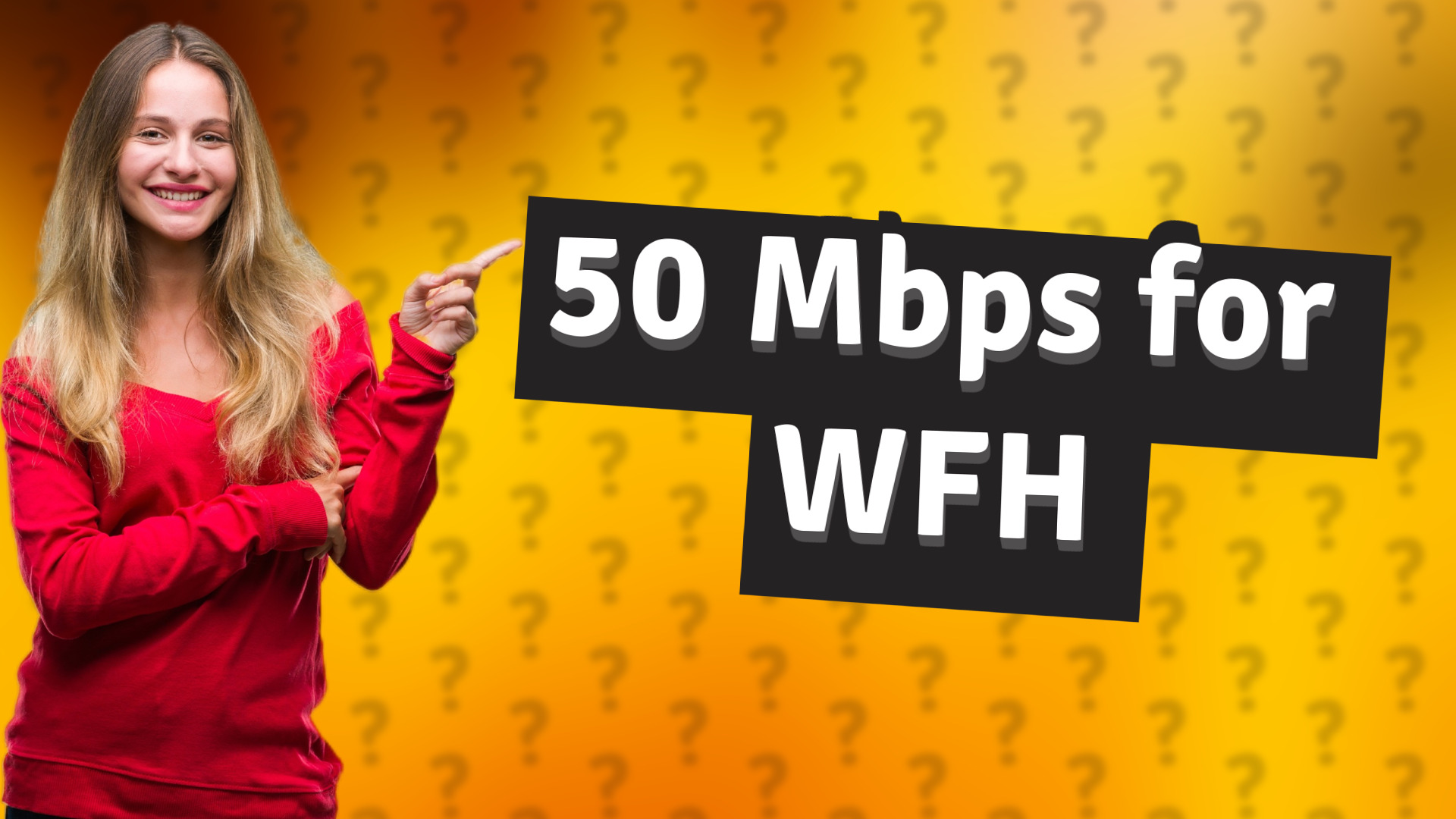 50 Mbps for WFH