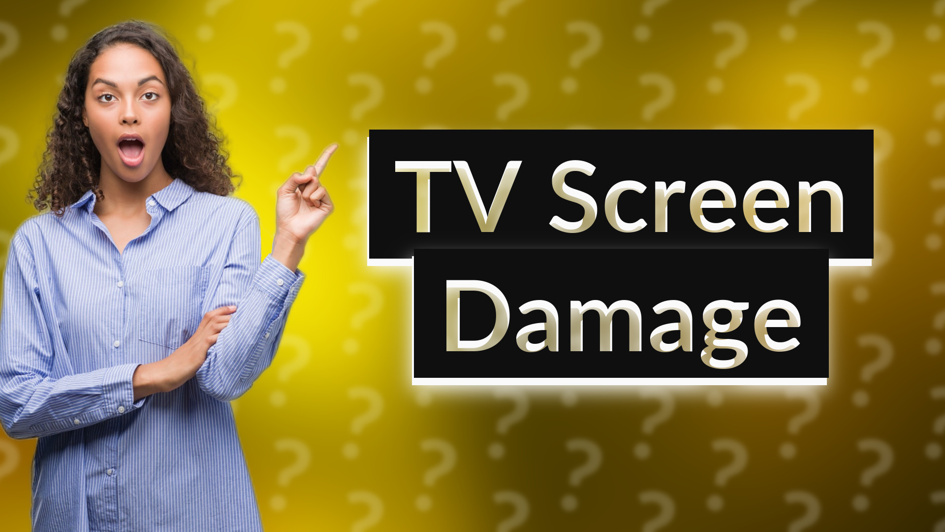 TV Screen Damage