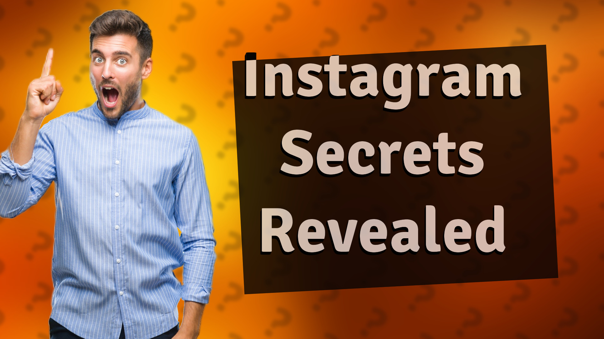 Instagram Secrets Revealed
