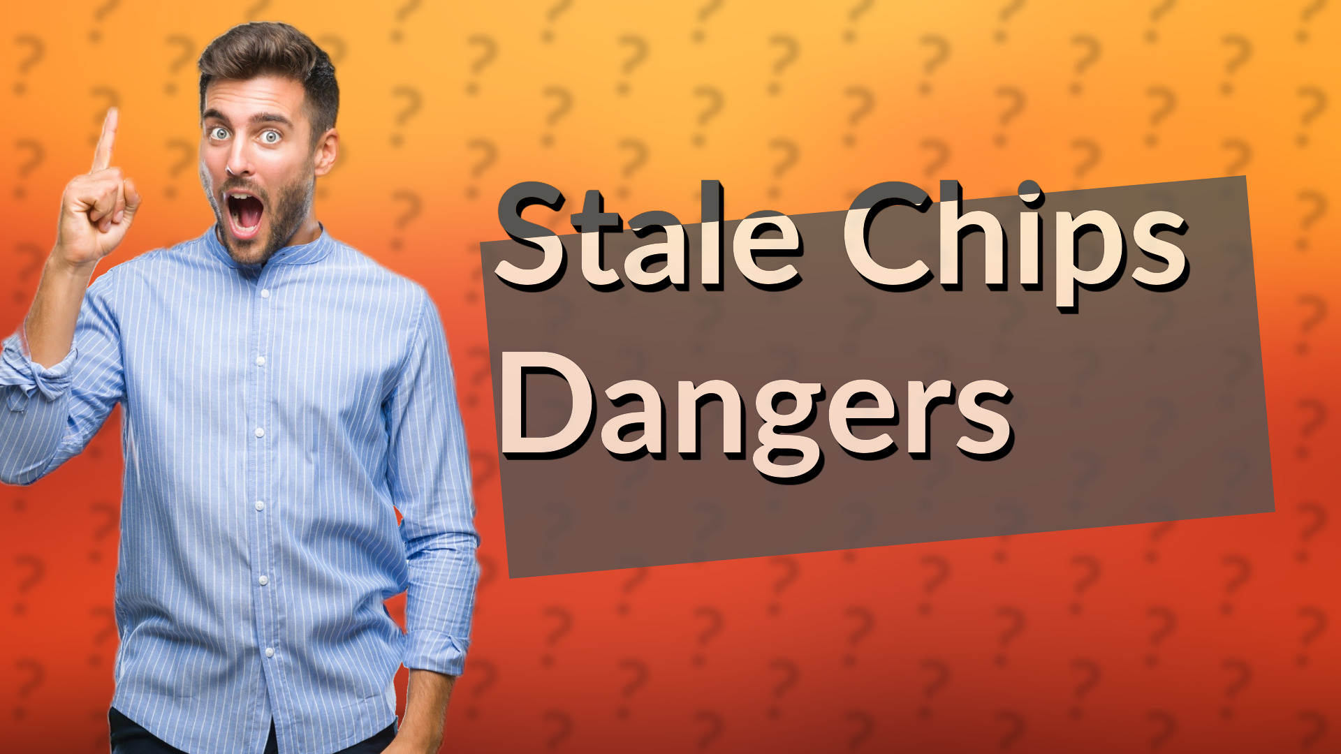 Stale Chips Dangers