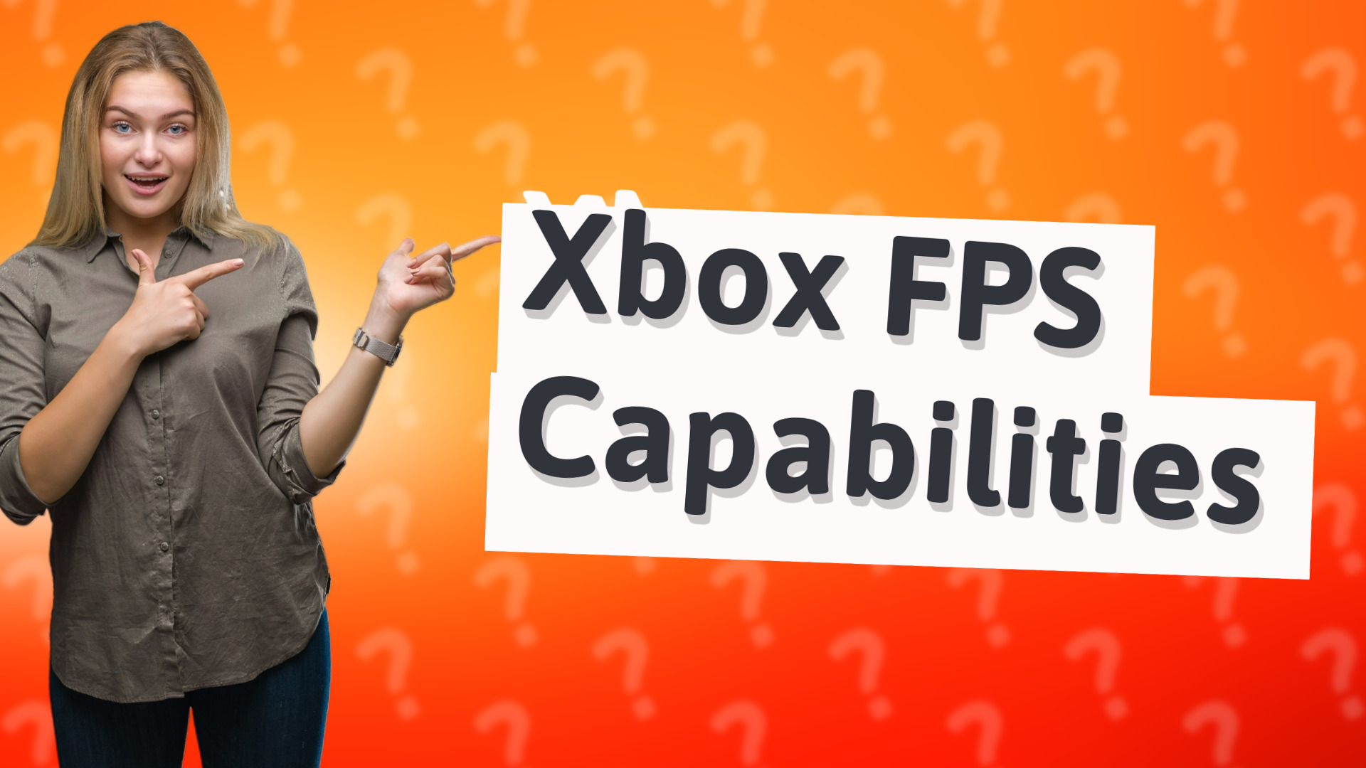 Xbox FPS Capabilities