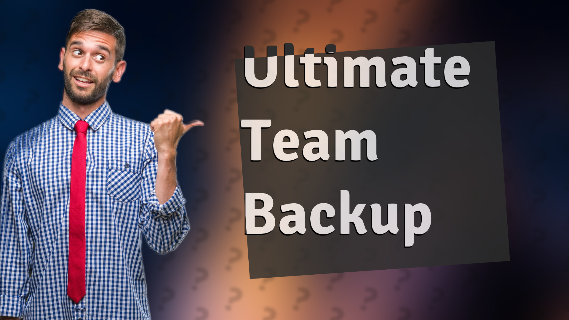 Ultimate Team Backup