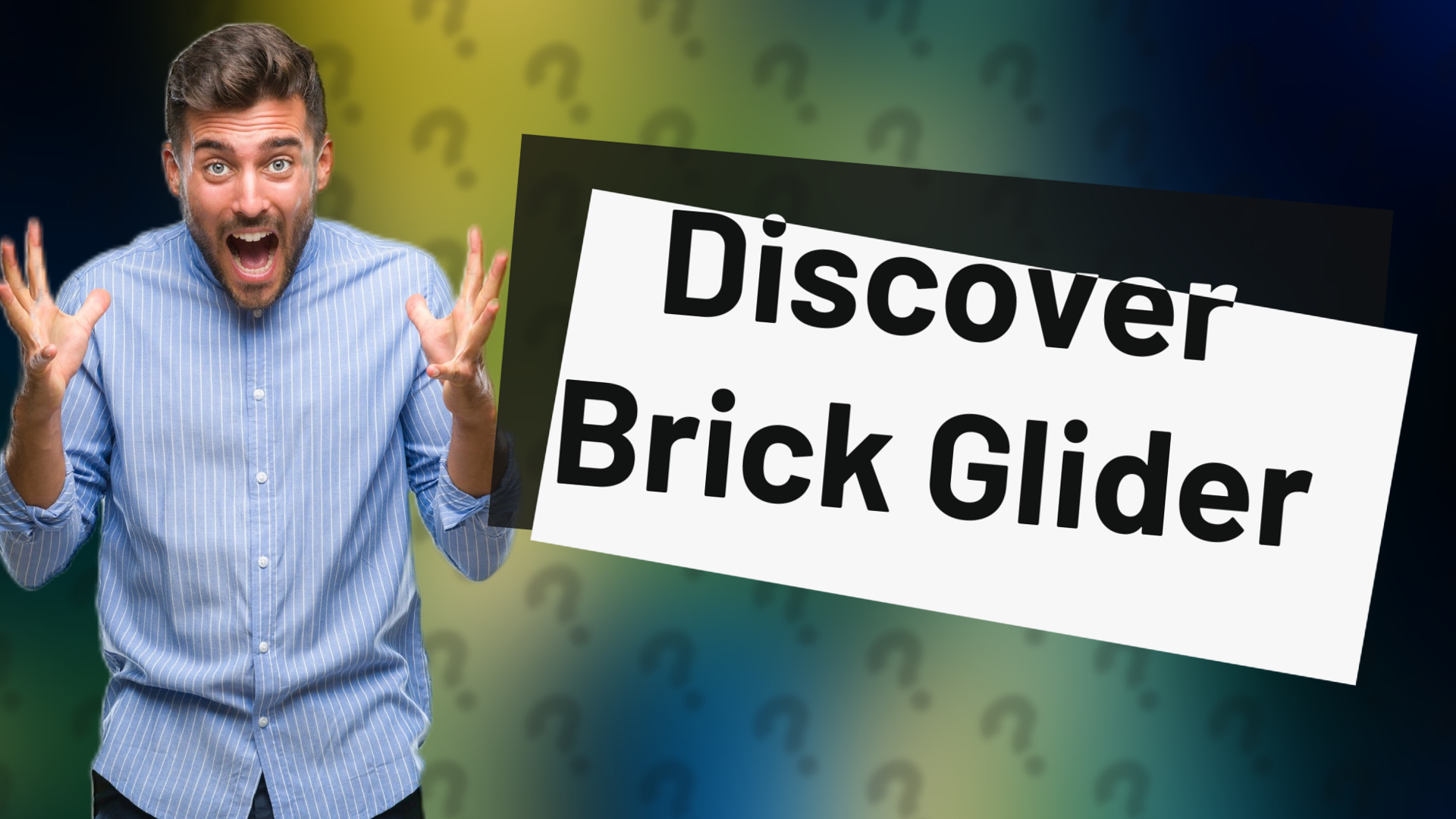 Discover Brick Glider