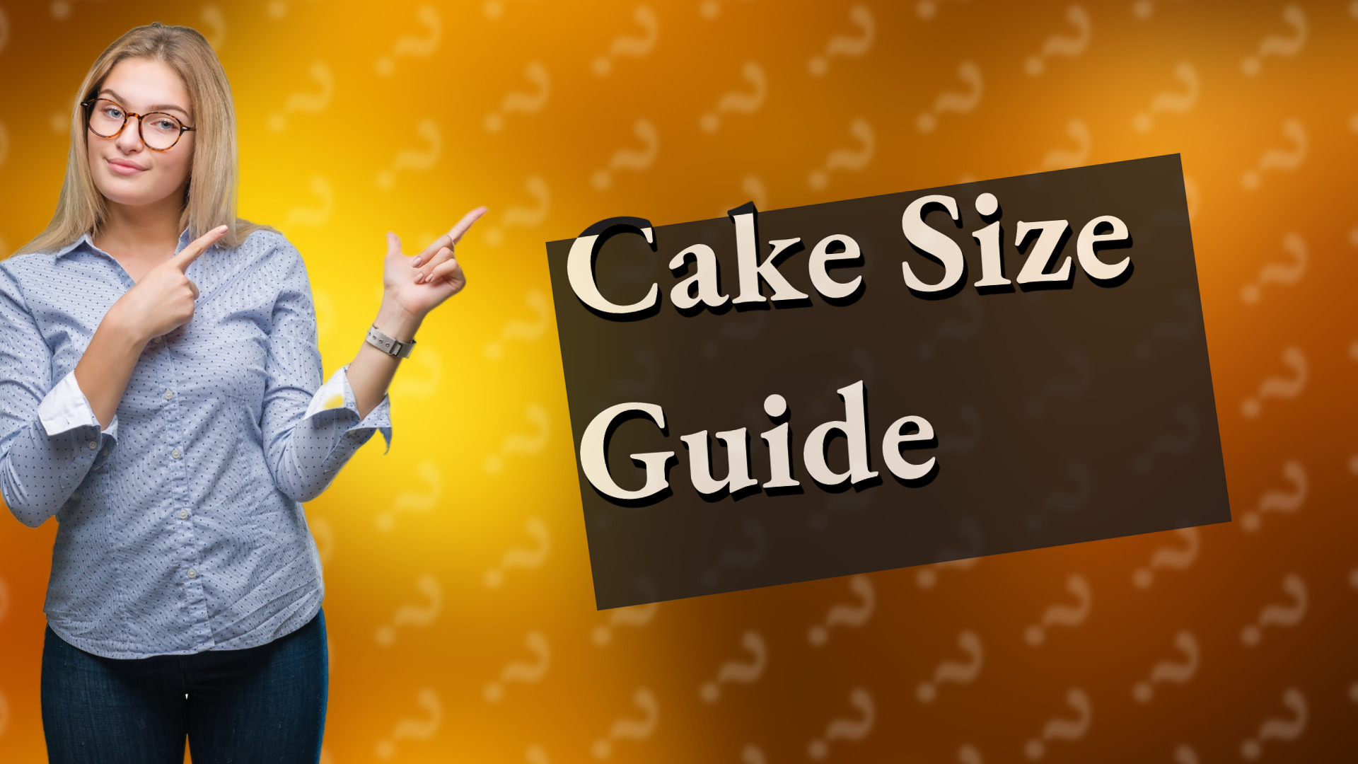 Cake Size Guide