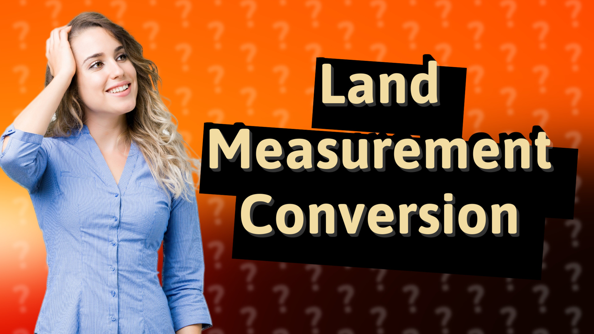 Land Measurement Conversion