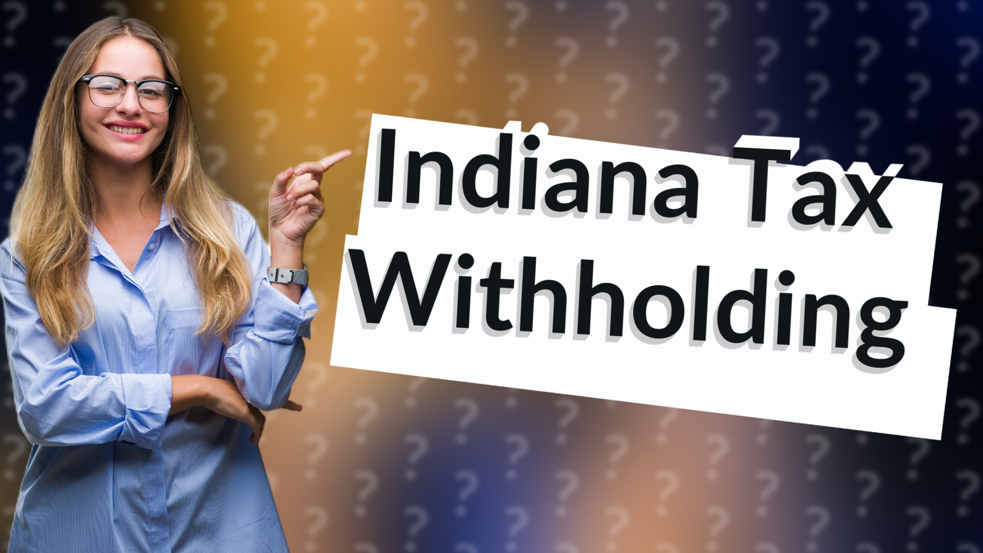 Indiana Tax Withholding