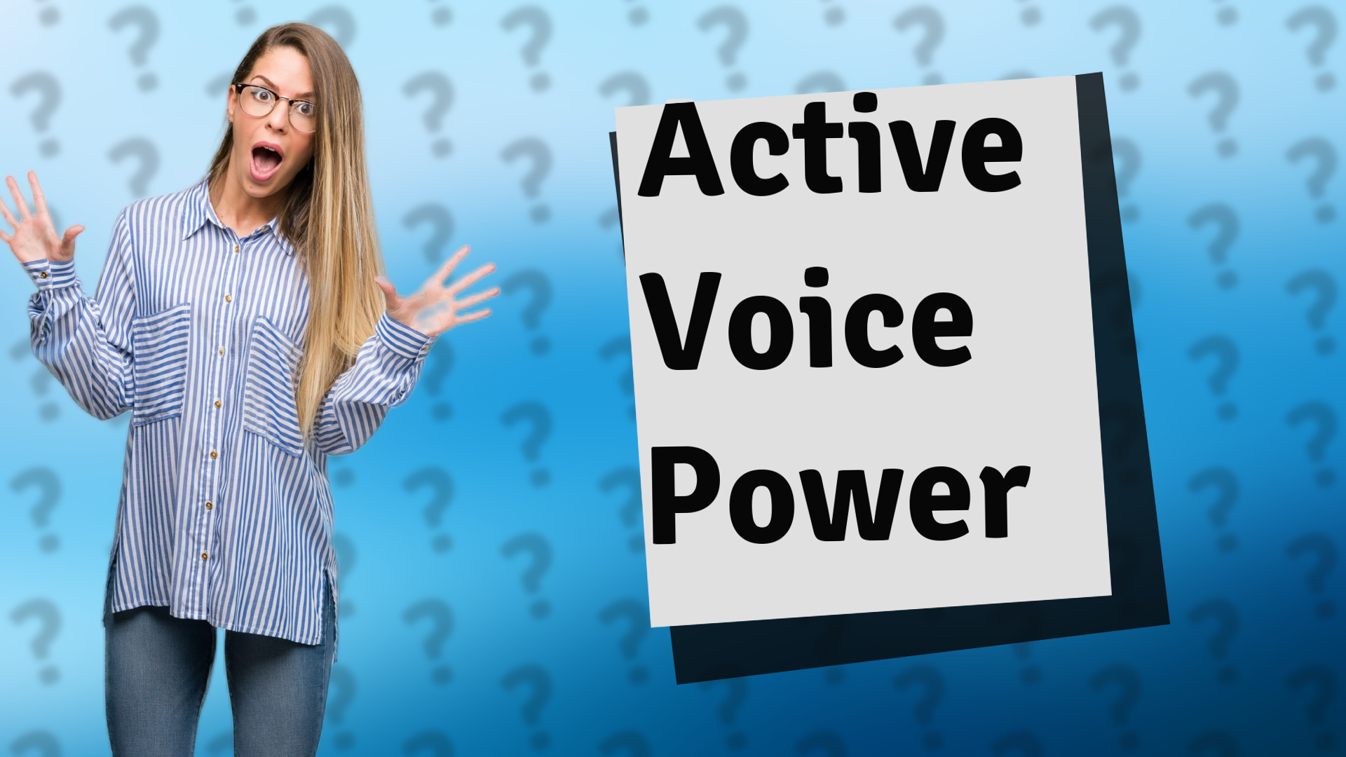 Active Voice Power
