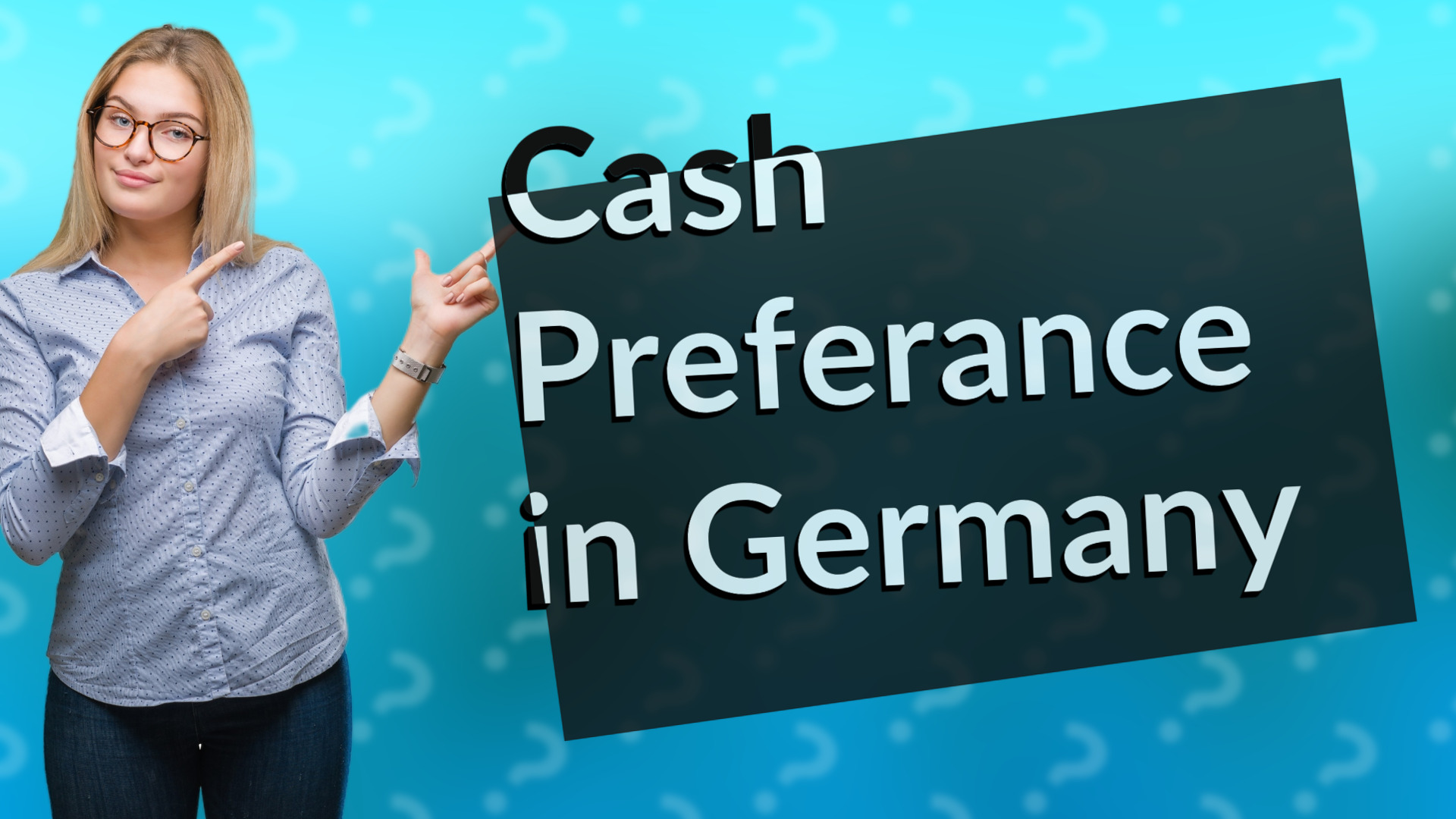 Cash Preferance in Germany