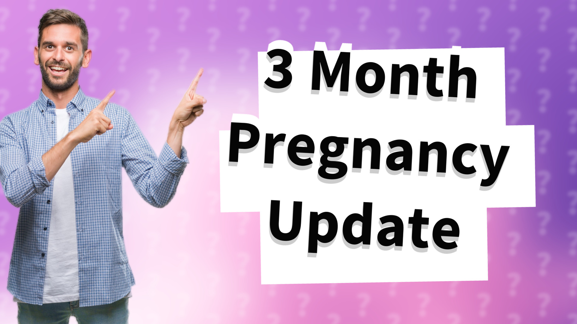 3 Month Pregnancy Update
