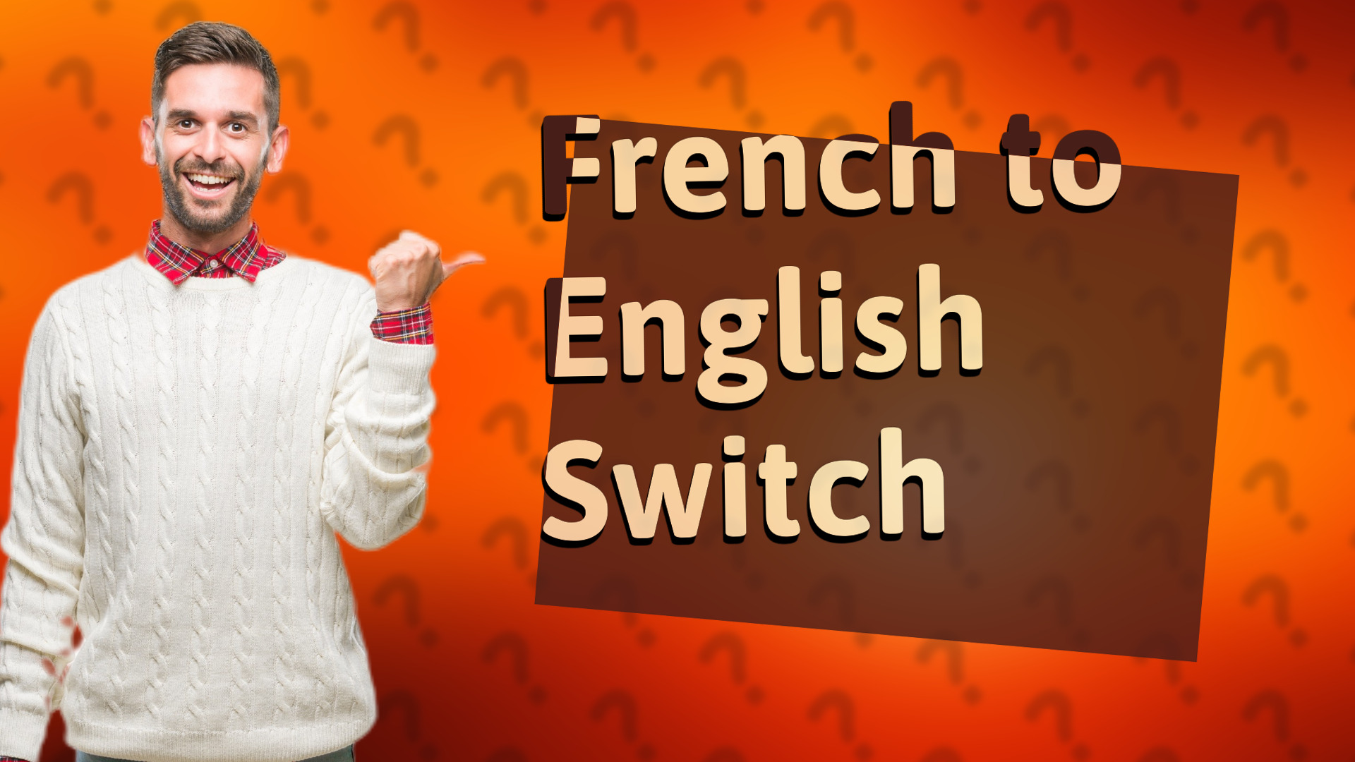 French to English Switch