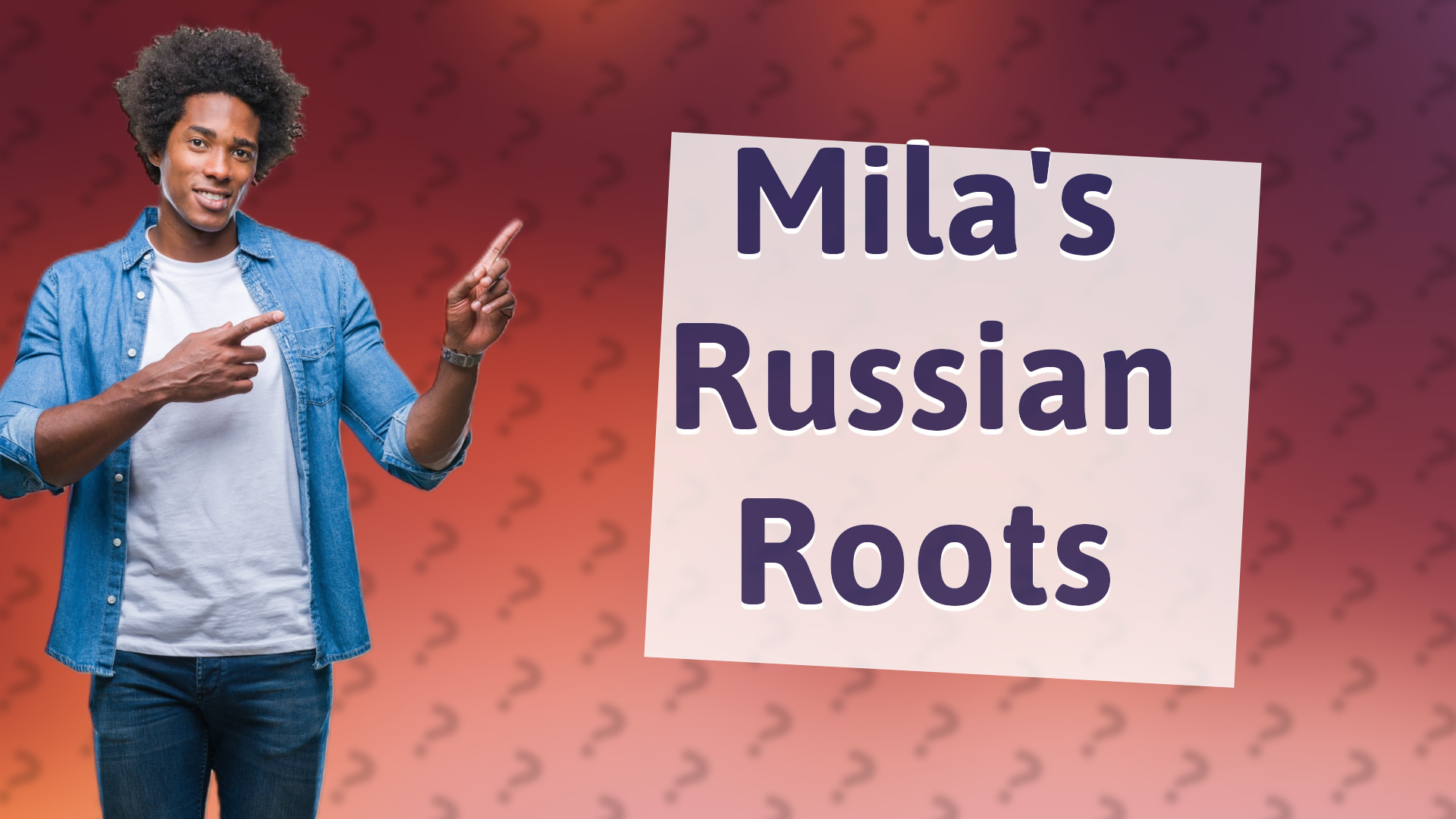 Mila's Russian Roots
