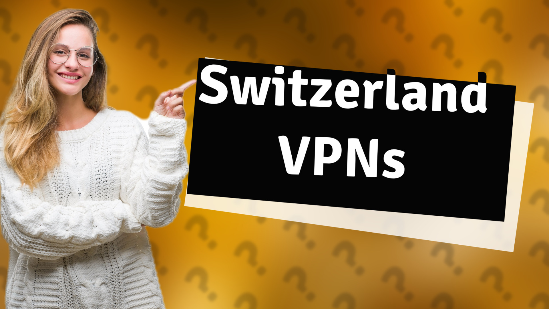Switzerland VPNs
