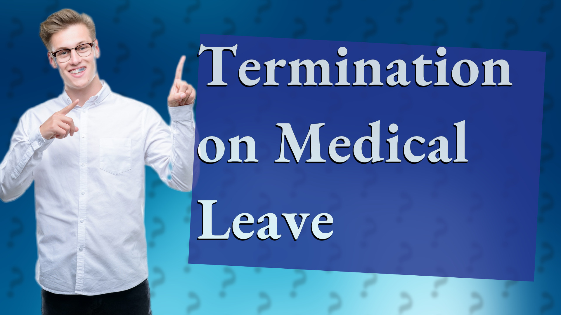 Termination on Medical Leave