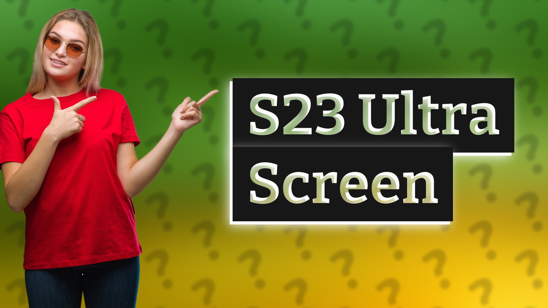 S23 Ultra Screen