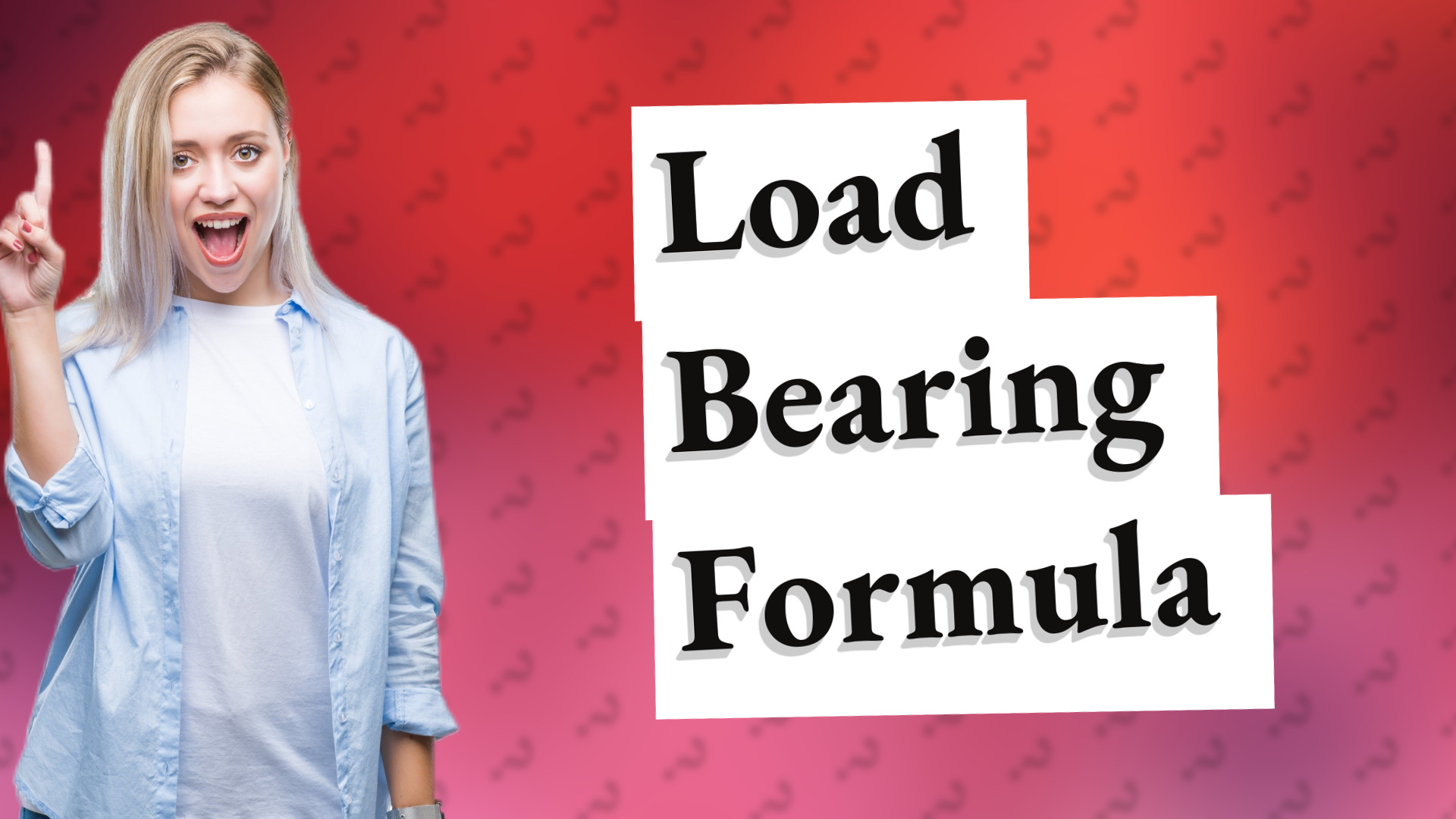 Load Bearing Formula