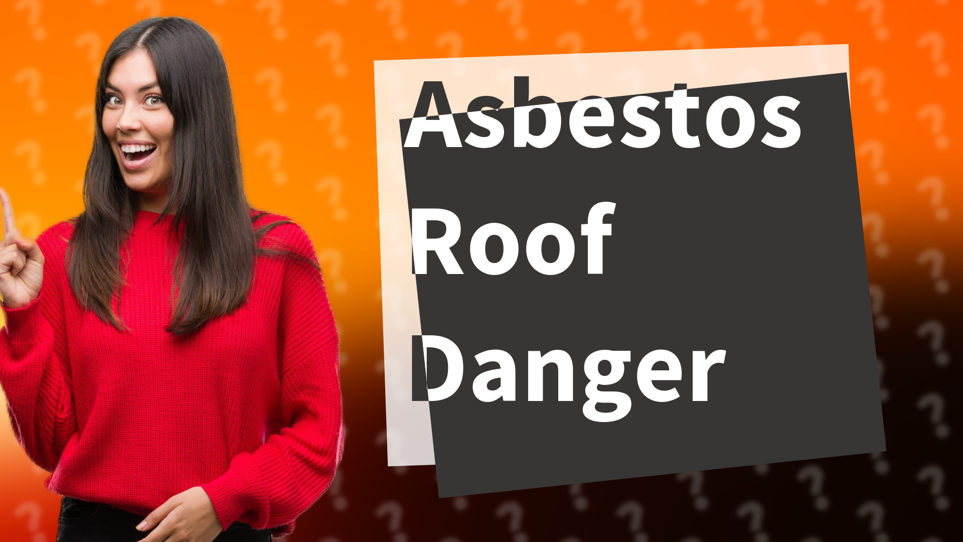 Asbestos Roof Danger