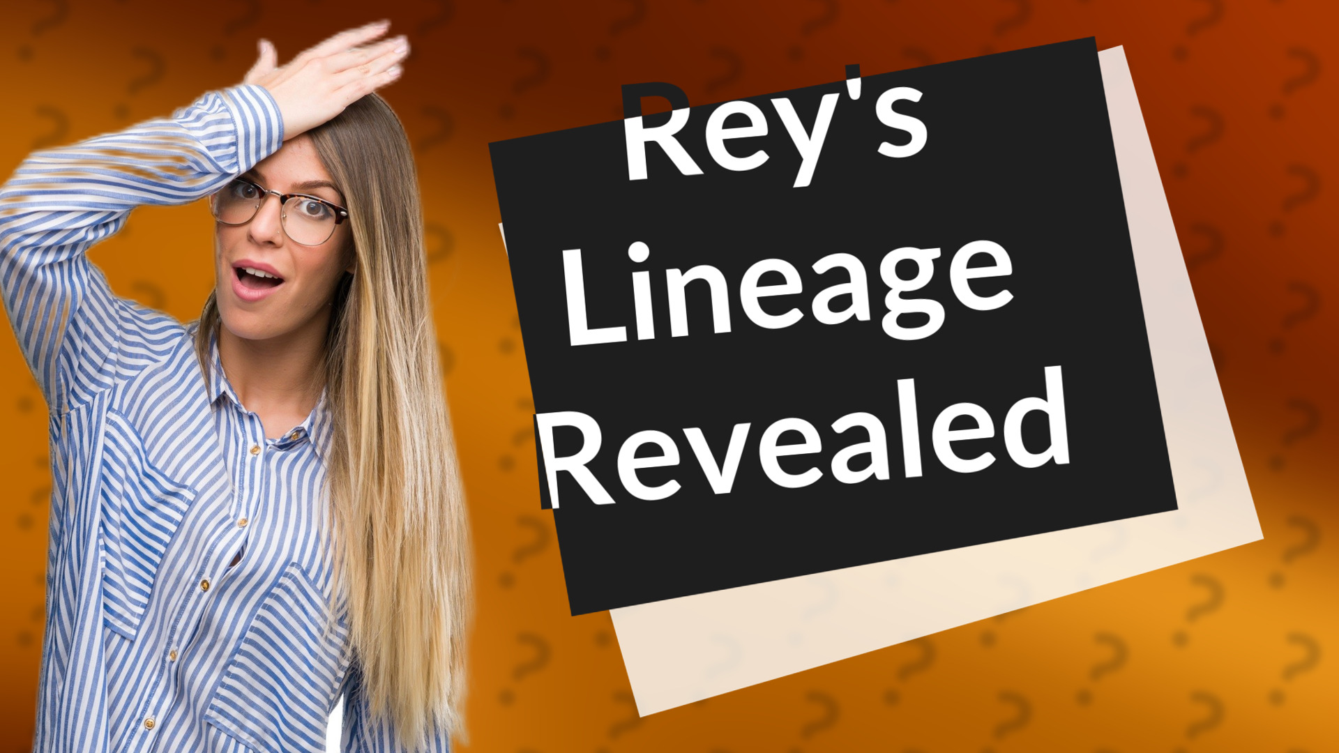 Rey's Lineage Revealed