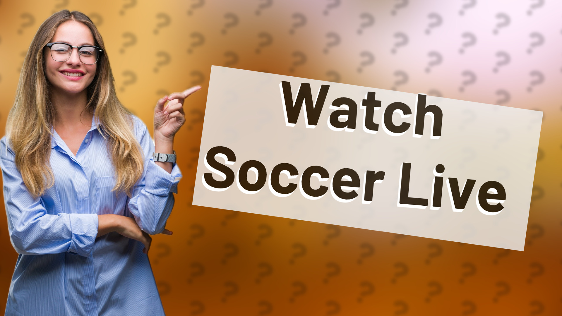 Watch Soccer Live