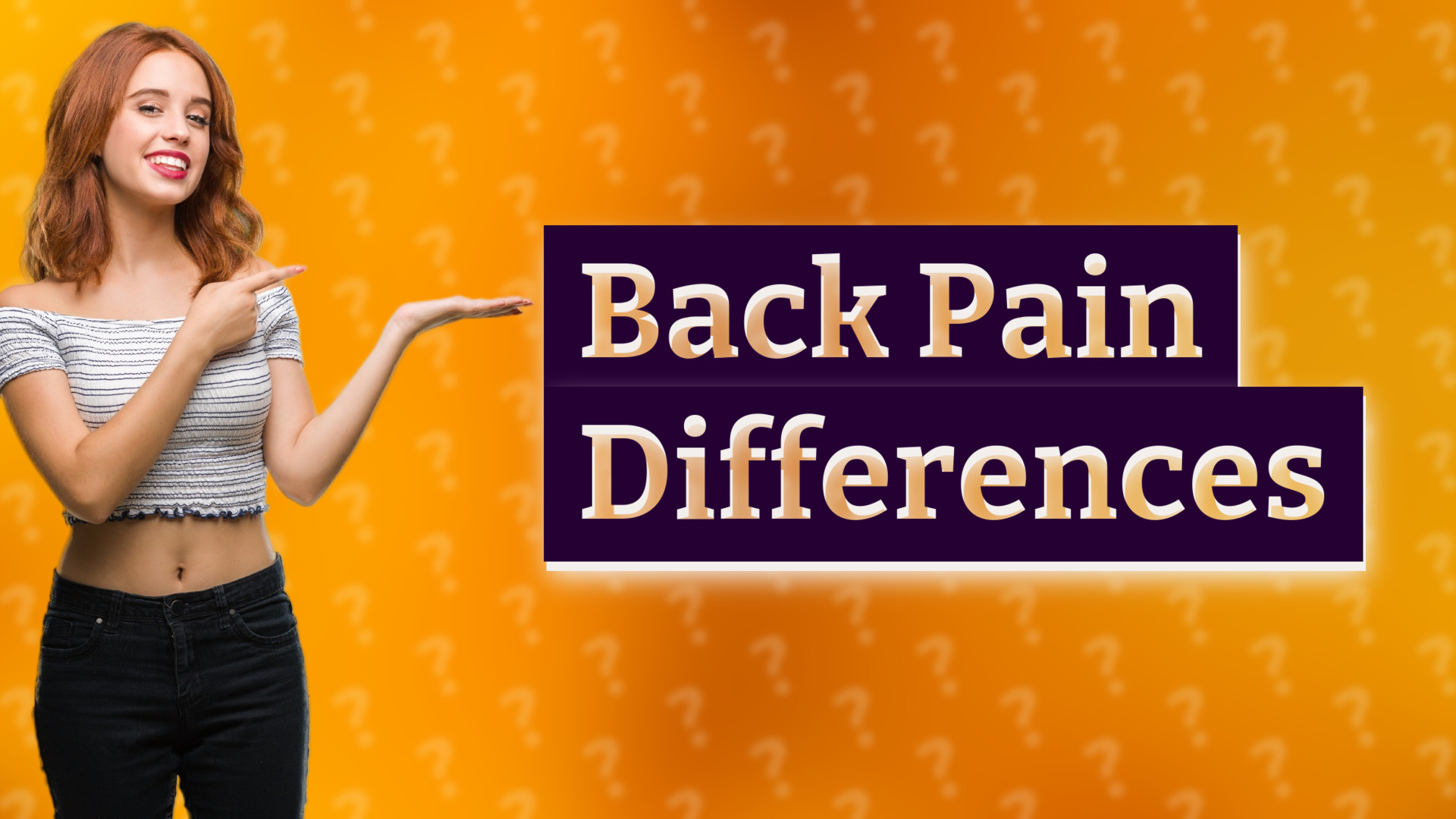 Back Pain Differences