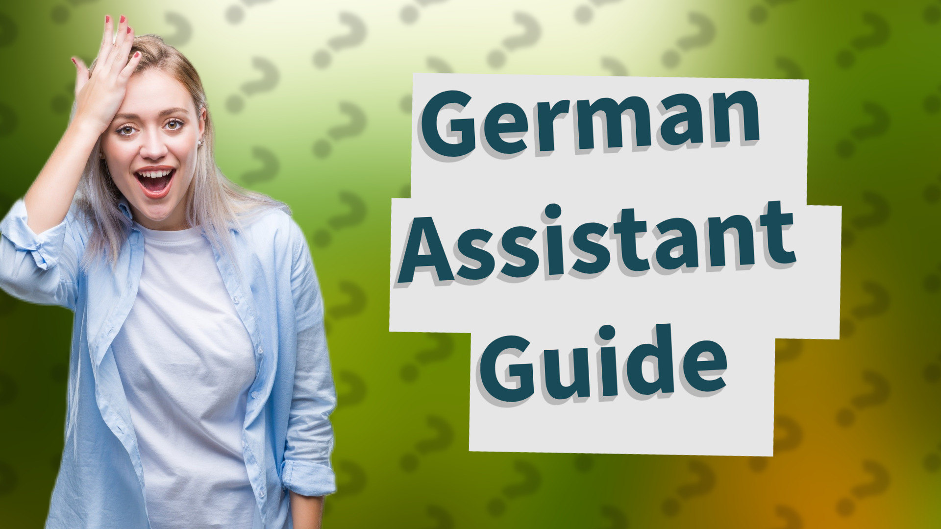 German Assistant Guide